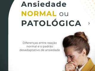 Ansiedade Normal OU Patológica?