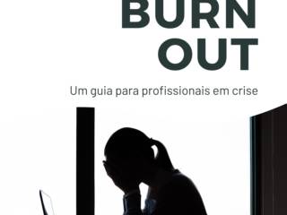 E-book "Entendendo o Burnout: Um Guia para Profissionais em Crise"