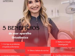 Cuide do Seu Sorriso: Conheça 5 Benefícios no Uso do Aparelho Ortodôntico!