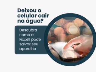 Celular caiu na água: tem conserto? Entenda o que realmente funciona