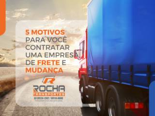 5 Motivos para você contratar uma empresa de frete e mudança