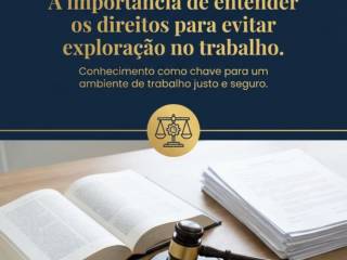 A importância de entender os direitos para evitar exploração no trabalho.