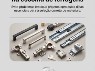 Os erros mais comuns na escolha de ferragens