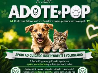 Rede Pop Pet Center Lança o 'Adote Pop': A Nova Plataforma de Adoção Responsável de Cães e Gatos em Mineiros