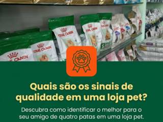Quais são os sinais de qualidade em uma loja pet?
