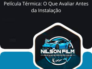 Película Térmica em Itapetininga: O Que Avaliar Antes da Instalação