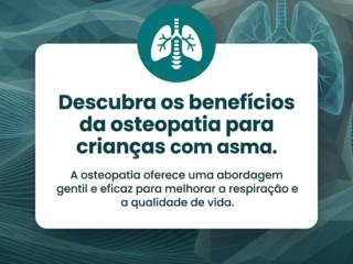 Descubra os benefícios da osteopatia para crianças com asma