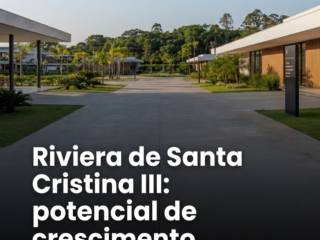 Riviera de Santa Cristina III: potencial de crescimento