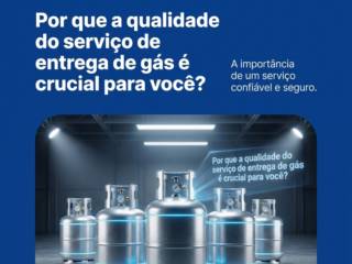 Por que a qualidade do serviço de entrega de gás é crucial para você?