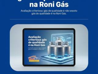 Avaliação criteriosa: gás de qualidade é na Roni Gás