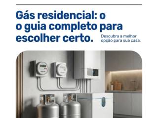 Gás residencial: o guia completo para escolher certo