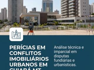 Perícias Em Conflitos Imobiliários Urbanos Em Cuiabá MT