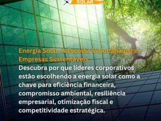 Energia solar: A escolha visionária para empresas sustentáveis