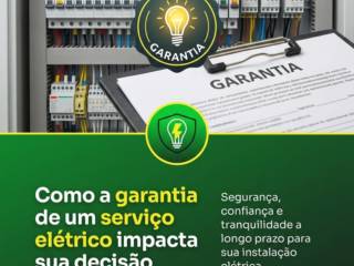 Como a garantia de um serviço elétrico impacta sua decisão