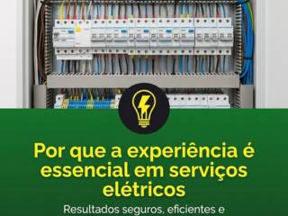 Por que a experiência é essencial em serviços elétricos