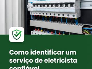 Como identificar um serviço de eletricista confiável