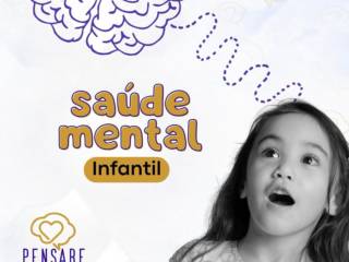 Saúde mental infantil e a sua importância no desenvolvimento humano!