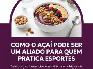 Como O Açaí Pode Ser Um Aliado Para Quem Pratica Esportes