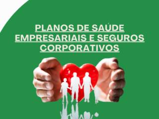 Planos de Saúde Empresariais e Seguros Corporativos em Itapetininga: Proteção Estratégica para Sua Empresa e Colaboradores