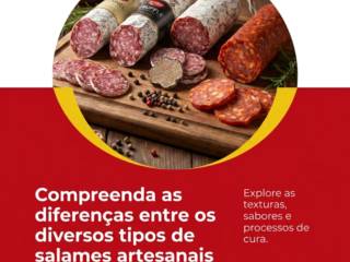Compreenda as diferenças entre os diversos tipos de salames artesanais