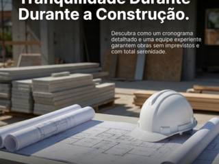 Como Transformar Planejamento em Tranquilidade Durante a Construção