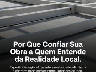 Por Que Confiar Sua Obra a Quem Entende da Realidade Local