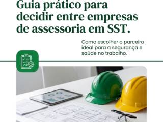 Guia prático para decidir entre empresas de assessoria em SST