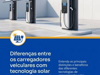 Diferenças entre os carregadores veiculares com tecnologia solar da Rede Solar VR