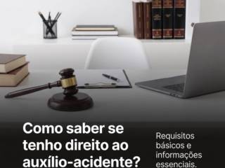 Como saber se tenho direito ao auxílio-acidente?