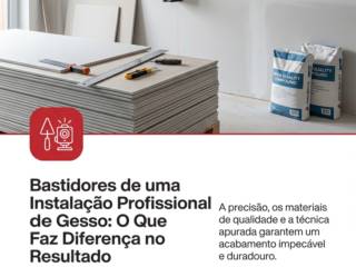 Bastidores de uma Instalação Profissional de Gesso: O Que Faz Diferença no Resultado