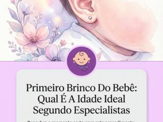 Primeiro Brinco Do Bebê: Qual É A Idade Ideal Segundo Especialistas