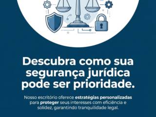 Descubra como sua segurança jurídica pode ser prioridade