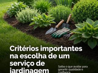 Critérios importantes na escolha de um serviço de jardinagem