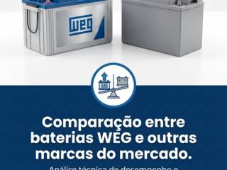Comparação entre baterias WEG e outras marcas do mercado