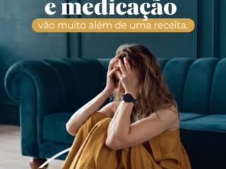 Saúde Mental e Medicação Vão Muito Além de Uma Receita! 