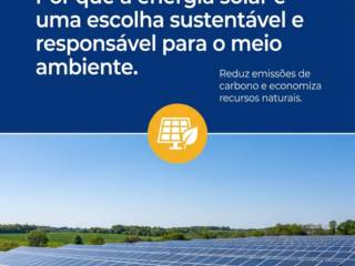 Por que a energia solar é uma escolha sustentável e responsável para o meio ambiente