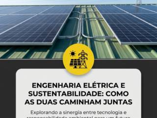 Engenharia Elétrica E Sustentabilidade: Como As Duas Caminham Juntas