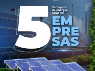 5 Vantagens de Energia Solar em Empresas 