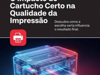 O Impacto do Cartucho Certo na Qualidade da Impressão