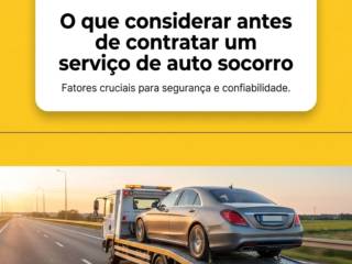 O que considerar antes de contratar um serviço de auto socorro