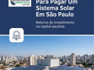 Quanto Tempo Leva Para Pagar Um Sistema Solar Em São Paulo