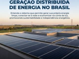 Como Funciona A Geração Distribuída De Energia No Brasil