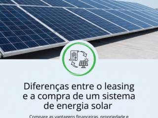 Diferenças entre o leasing e a compra de um sistema de energia solar