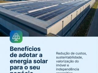 Benefícios de adotar a energia solar para o seu negócio