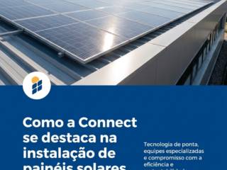 Como a Connect se destaca na instalação de painéis solares