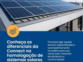 Conheça os diferenciais da Connect na homologação de sistemas solares