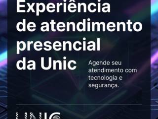 Experiência de atendimento presencial da Unic