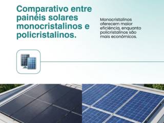 Comparativo entre painéis solares monocristalinos e policristalinos