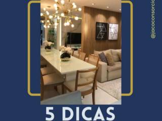 5 Dicas para usar sua carta contemplada de imóvel