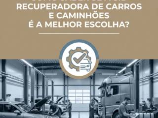 Como saber se a Sid Recuperadora de Carros e Caminhões é a melhor escolha?